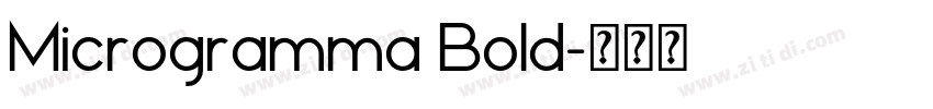 Microgramma Bold字体转换